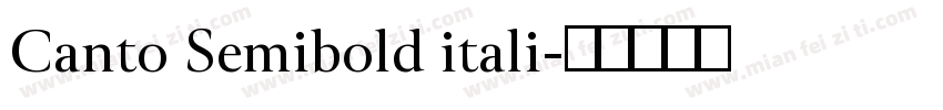 Canto Semibold itali字体转换